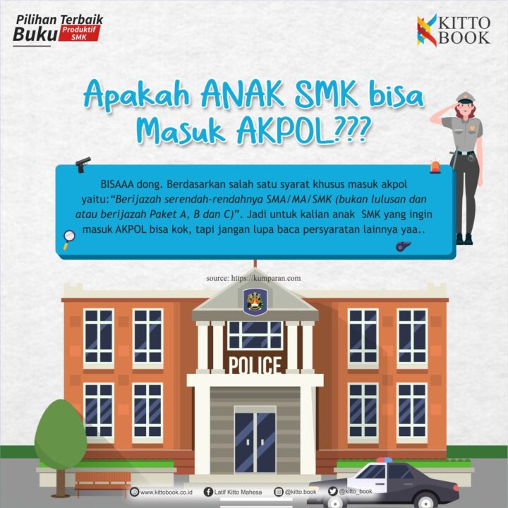 Apakah anak smk bisa masuk akpol kitto buku
