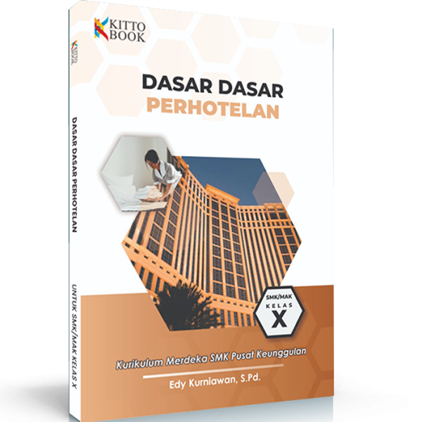 Dasar-dasar Perhotelan untuk SMK Kelas X